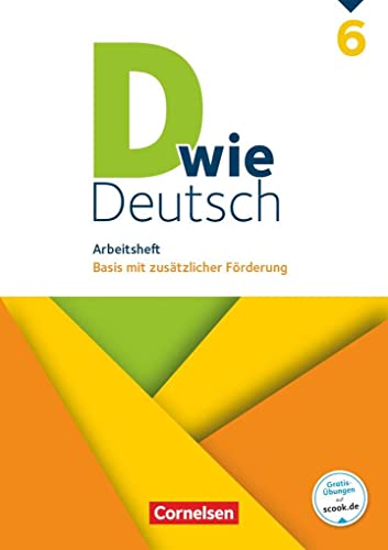 Beispielbild fr D wie Deutsch 6. Schuljahr - Arbeitsheft mit Lsungen: Basis mit zustzlicher Frderung zum Verkauf von Revaluation Books