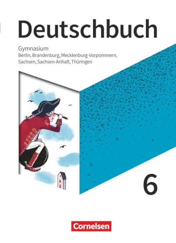 Stock image for Deutschbuch Gymnasium 6. Schuljahr - Berlin, Brandenburg, Mecklenburg-Vorpommern, Sachsen, Sachsen-Anhalt und Thringen - Schlerbuch for sale by Revaluation Books