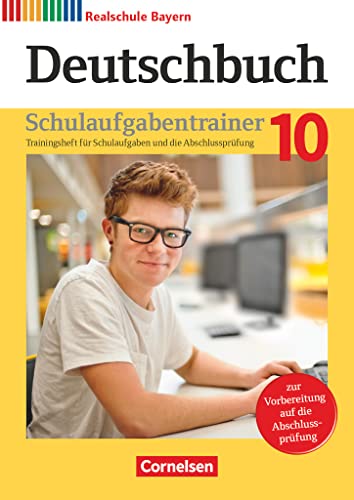 Beispielbild fr Deutschbuch - Sprach- und Lesebuch - Realschule Bayern 2017 - 10. Jahrgangsstufe: Schulaufgabentrainer mit Lsungen zum Verkauf von medimops