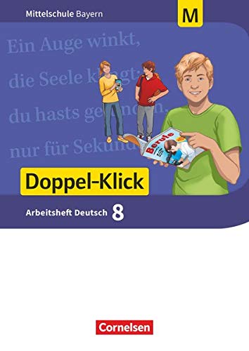 Stock image for Doppel-Klick - Mittelschule Bayern: 8. Jahrgangsstufe - Arbeitsheft mit Lsungen: Fr M-Klassen (Doppel-Klick - Das Sprach- und Lesebuch: Mittelschule Bayern) for sale by medimops
