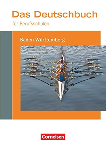 Stock image for Das Deutschbuch fr Berufsschulen - Baden-Wrttemberg / Schlerbuch for sale by medimops
