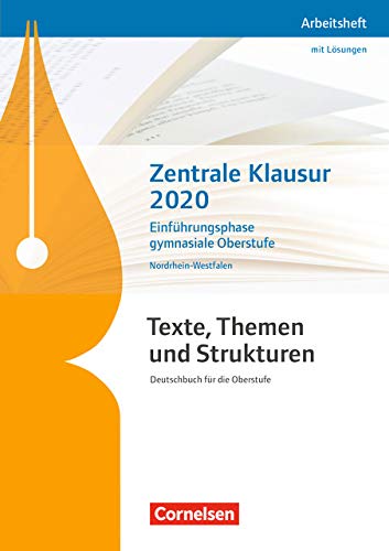 Beispielbild fr Texte, Themen und Strukturen - Nordrhein-Westfalen: Zentrale Klausur Einfhrungsphase 2020: Arbeitsheft zum Verkauf von medimops