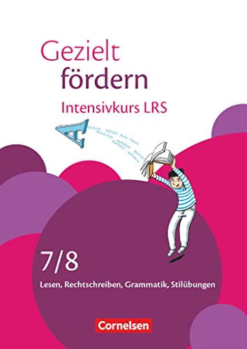 Stock image for Gezielt frdern 7./8. Schuljahr - Intensivkurs LRS -Language: german for sale by GreatBookPrices