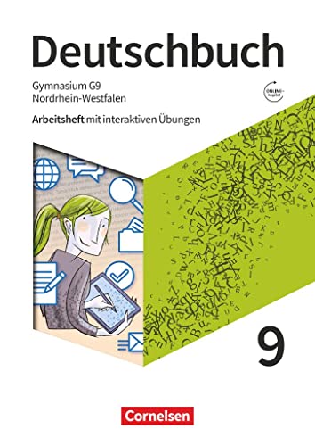 Stock image for Deutschbuch Gymnasium - Nordrhein-Westfalen - Neue Ausgabe - 9. Schuljahr: Arbeitsheft mit interaktiven bungen online - Mit Lsungen for sale by medimops