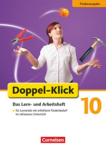 9783062110016: Doppel-Klick 10. Schuljahr - Frderausgabe / Differenzierende Ausgabe AA, NRW - Arbeitsheft mit Lsungen: Lern- und Arbeitsheft fr Lernende mit erhhtem Frderbedarf im inklusiven Unterricht