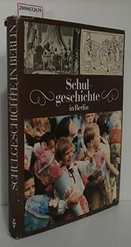 Schulgeschichte in Berlin.