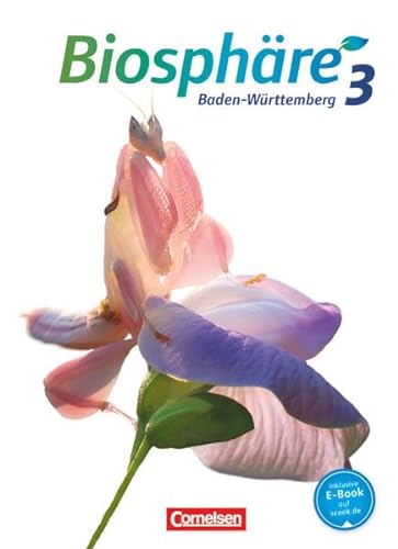 9783064200043: Biosphre Sekundarstufe I/3: 9./10. Schuljahr. Schlerbuch Baden-Wrttemberg