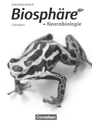 9783064200579: Biosphre Sekundarstufe II - Themenbnde: Neurobiologie. Lsungen zum Schlerbuch