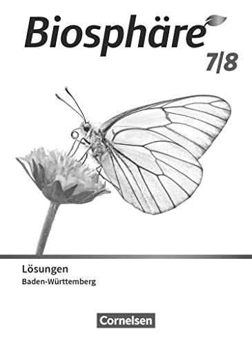 Stock image for Biosphre Sekundarstufe I 7./8. Schuljahr. Gymnasium Baden-Wrttemberg - Lsungen zum Schulbuch for sale by GreatBookPrices