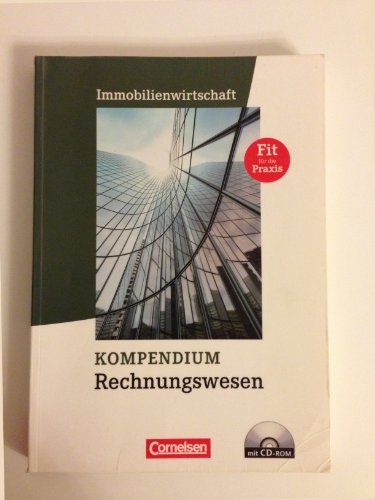 Beispielbild fr Immobilienwirtschaft: Kompendium Rechnungswesen: Schlerbuch mit CD-ROM zum Verkauf von medimops