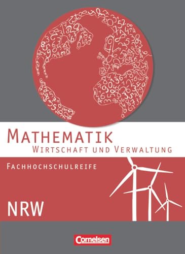 Stock image for Mathematik. Fachhochschulreife Wirtschaft. Schlerbuch Nordrhein-Westfalen for sale by Revaluation Books