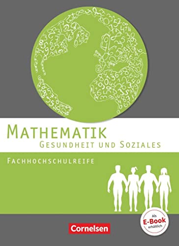 Beispielbild fr Mathematik - Fachhochschulreife - Gesundheit und Soziales: Schlerbuch zum Verkauf von medimops