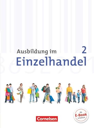 Beispielbild fr Ausbildung im Einzelhandel - Neubearbeitung - Allgemeine Ausgabe: 2. Ausbildungsjahr - Fachkunde zum Verkauf von medimops