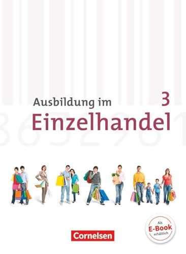 9783064501980: Ausbildung im Einzelhandel 3. Ausbildungsjahr. Neubearbeitung. Allgemeine Ausgabe, Fachkunde