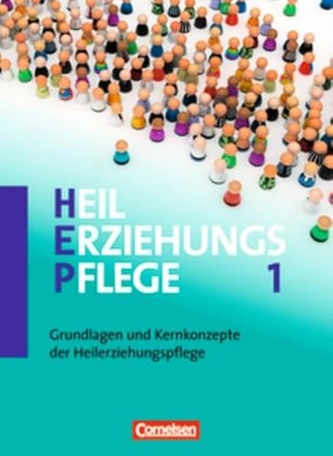 9783064503038: Heilerziehungspflege - Aktuelle Ausgabe: Band 1 - Grundlagen und Kernkonzepte der Heilerziehungspflege: Fachbuch - Schlerfassung