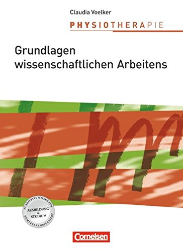 9783064503212: Physiotherapie: Grundlagen wissenschaftlichen Arbeitens: Schlerbuch