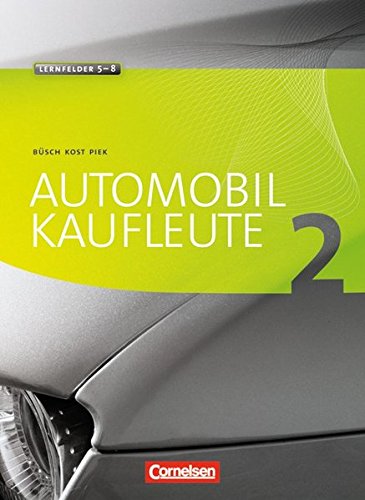 9783064503458: Bsch, N: Automobilkaufleute 2 Fachkunde/Arbeitsbuch