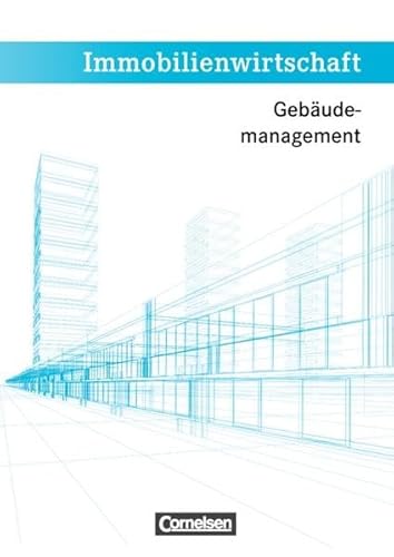 Stock image for Immobilienwirtschaft: Gebudemanagement: Schlerbuch for sale by medimops