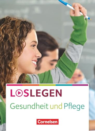 9783064505315: Loslegen - Gesundheit und Pflege. Schlerbuch