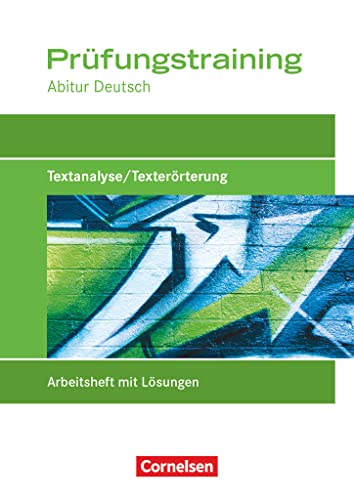 Stock image for Prfungstraining Abitur - Deutsch: Texterrterung: Prfungstraining mit eingelegten Lsungen: Prfungstraining "Textgebundene Errterung" for sale by medimops