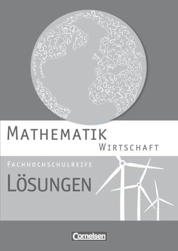 Stock image for Mathematik Fachhochschulreife Wirtschaft. Lsungen zum Schlerbuch -Language: german for sale by GreatBookPrices