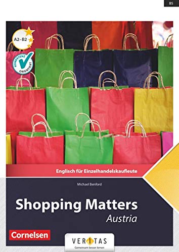 9783064507760: Shopping Matters - Englisch fr Einzelhandel und Verkauf - sterreich - Third Edition: Schlerbuch