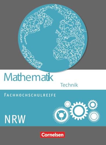 Beispielbild fr Mathematik Fachhochschulreife Technik Schlerbuch. Nordrhein-Westfalen zum Verkauf von Blackwell's
