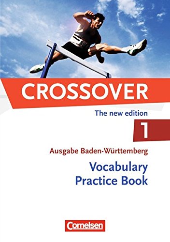 Beispielbild fr Crossover - Baden-Wrttemberg: B1-B2: Band 1 - 11. Schuljahr - Vocabulary Practice Book zum Verkauf von medimops