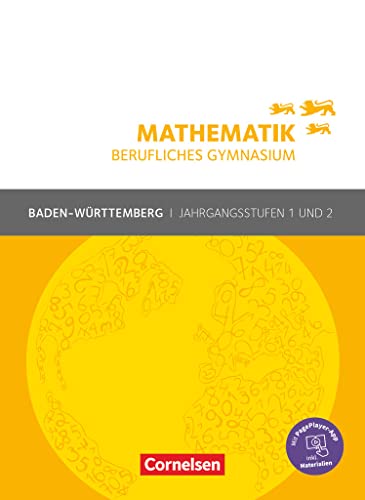 Beispielbild fr Mathematik Jahrgangsstufen 1/2 - Berufliches Gymnasium - Baden-Wrttemberg - Schulbuch: Mit PagePlayer-App zum Verkauf von Revaluation Books