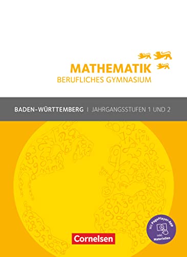 Imagen de archivo de Mathematik Jahrgangsstufen 1/2 - Berufliches Gymnasium - Baden-W�rttemberg - Schulbuch: Mit PagePlayer-App a la venta por Chiron Media