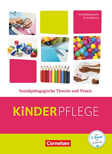 Stock image for Kinderpflege: Sozialpdagogische Theorie und Praxis for sale by Blackwell's