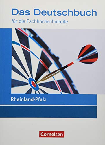 Stock image for Das Deutschbuch 11./12. Schuljahr - Fachhochschulreife - Rheinland-Pfalz - Schülerbuch for sale by Revaluation Books