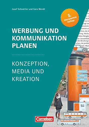 Beispielbild fr Marketingkompetenz: Werbung und Kommunikation planen: Konzeption, Media und Kreation zum Verkauf von medimops