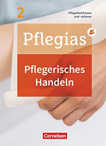 Beispielbild fr Pflegias - Generalistische Pflegeausbildung: Band 2 - Pflegerisches Handeln: Pflegefachfrauen/-m�nner. Fachbuch. Mit PagePlayer-App zum Verkauf von Chiron Media