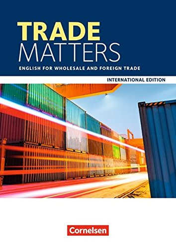 Beispielbild fr Matters - International Edition - Trade Matters: A2 - B2 - English for Wholesale and Foreign Trade: Schlerbuch zum Verkauf von medimops