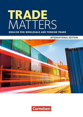 Stock image for Matters - International Edition - Trade Matters: A2 - B2 - English for Wholesale and Foreign Trade: Schlerbuch for sale by medimops