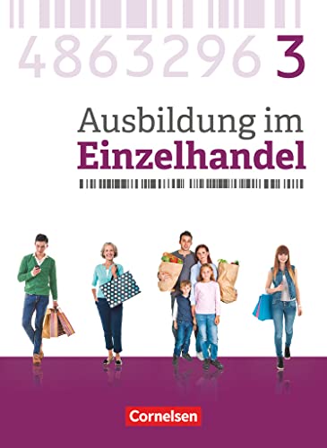 Stock image for Ausbildung im Einzelhandel 3. Ausbildungsjahr - Allgemeine Ausgabe - Fachkunde for sale by Revaluation Books