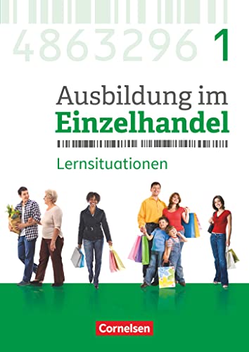 Beispielbild fr Ausbildung im Einzelhandel - Neubearbeitung - Allgemeine Ausgabe / 1. Ausbildungsjahr - Arbeitsbuch mit Lernsituationen zum Verkauf von medimops