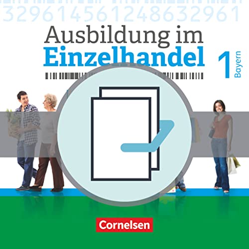Stock image for Ausbildung im Einzelhandel 1. Ausbildungsjahr - Bayern - Fachkunde und Arbeitsbuch -Language: german for sale by GreatBookPrices