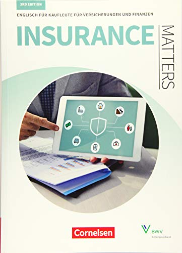 Beispielbild fr Matters Wirtschaft - Insurance Matters 3rd edition: B1-Mitte B2 - Englisch fr Kaufleute fr Versicherungen und Finanzen: Schlerbuch zum Verkauf von medimops