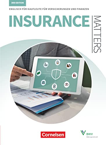 Imagen de archivo de Matters Wirtschaft - Insurance Matters 3rd edition - B1-Mitte B2 - Schlerbuch: Englisch fr Kaufleute fr Versicherungen und Finanzen a la venta por Revaluation Books