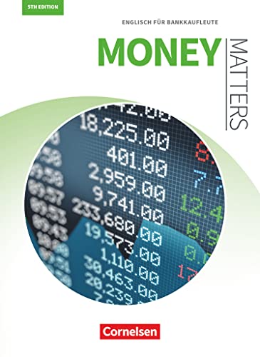 Stock image for Matters Wirtschaft - Englisch fr kaufmnnische Ausbildungsberufe - Money Matters 5th edition - B1/B2: Englisch fr Bankkaufleute - Schlerbuch for sale by Revaluation Books