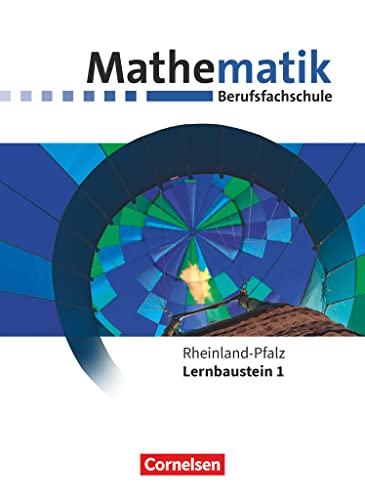 Stock image for Mathematik - Berufsfachschule. Lernbaustein 1 - Rheinland-Pfalz - Schlerbuch for sale by Revaluation Books