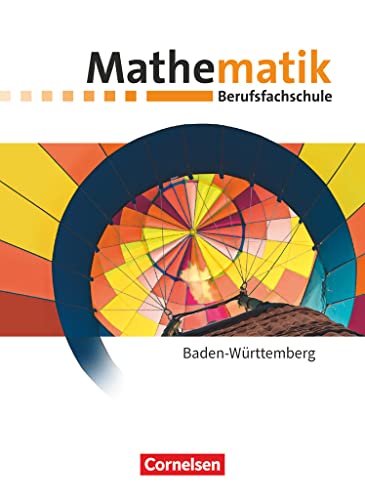 Stock image for Mathematik Berufsfachschule Baden-W�rttemberg - Sch�lerbuch for sale by Chiron Media