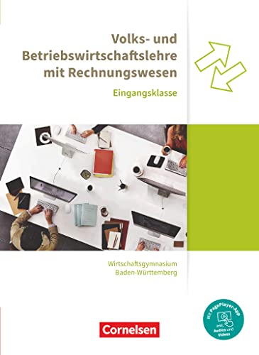 Imagen de archivo de Wirtschaftsgymnasium Baden-Wrttemberg Eingangsklasse. Profil Wirtschaft - VWL und BWL mit ReWe - Schlerbuch: Mit PagePlayer-App a la venta por Revaluation Books