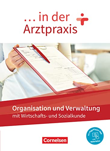 Beispielbild fr in der Arztpraxis - Neue Ausgabe: Organisation und Verwaltung in der Arztpraxis - Schlerbuch - Mit PagePlayer-App zum Verkauf von medimops