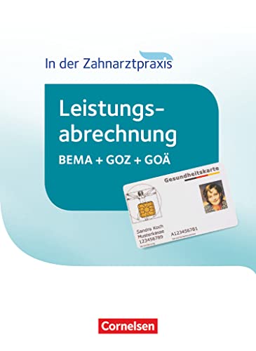 Beispielbild fr Zahnmedizinische Fachangestellte - Leistungsabrechnung in der Zahnarztpraxis - Neubearbeitung (2016): Schlerbuch zum Verkauf von medimops