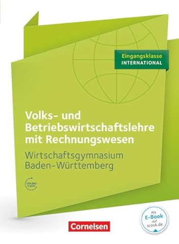 Stock image for Wirtschaftsgymnasium Baden-Wrttemberg - Profil Internationale Wirtschaft: Eingangsklasse - VWL und BWL mit ReWe: Schlerbuch for sale by medimops