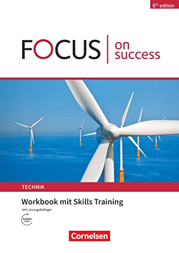 Stock image for Focus on Success - 6th edition - Technik - B1/B2. Workbook mit Lsungsbeileger for sale by GreatBookPrices