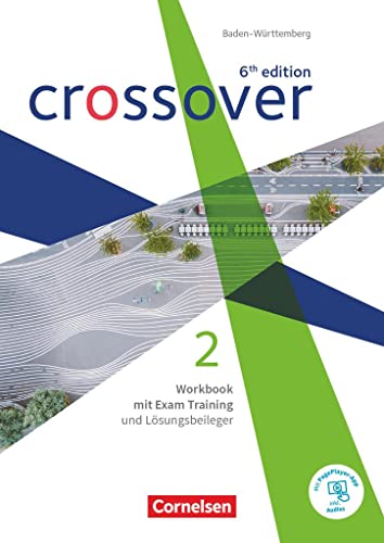 Stock image for Crossover Band 2. Jahrgangsstufe 12/13. Workbook. Baden-Wrttemberg for sale by GreatBookPrices